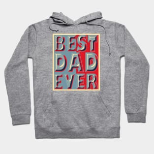 Best Dad Ever Hoodie